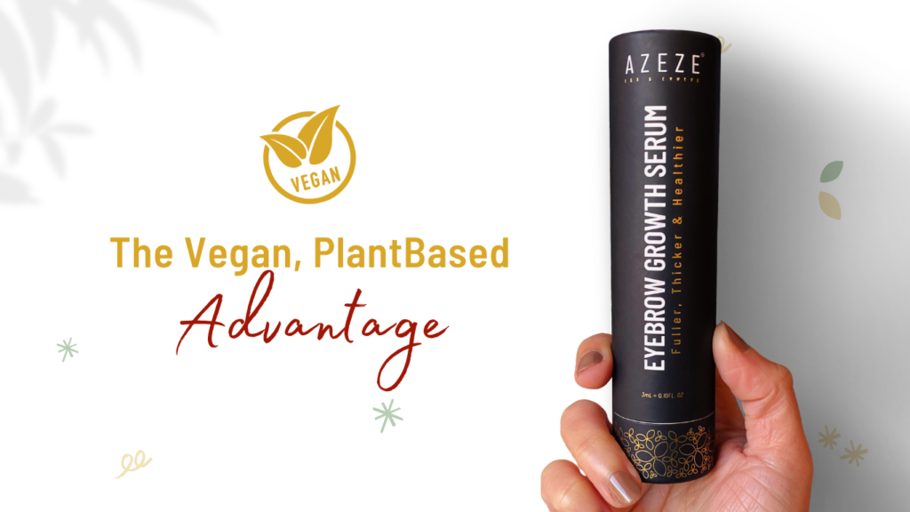 The Vegan, Plant-Based Advantage of Azeze Eyebrow Growth Serum